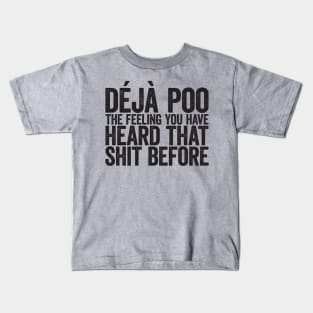 deja poo Kids T-Shirt